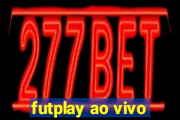 futplay ao vivo